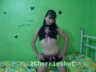 2Cherrieshot