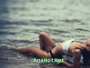 AnaHotHot