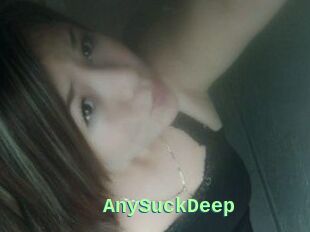 AnySuckDeep