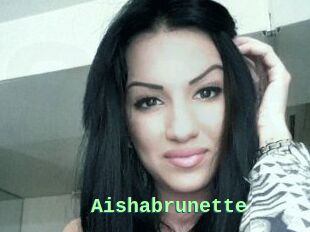 Aishabrunette