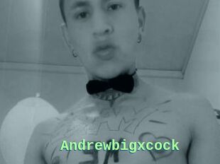 Andrewbigxcock