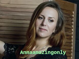 Annaamazingonly