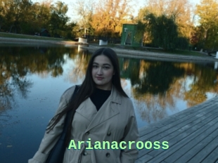 Arianacrooss