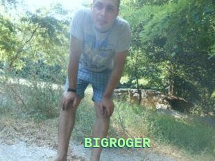 BIGROGER