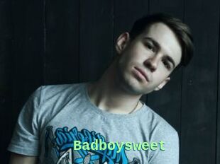 Badboysweet