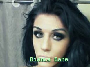 Bianca_Bane