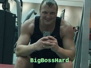 BigBossHard