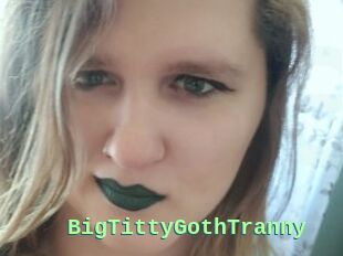 BigTittyGothTranny