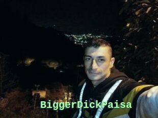 BiggerDickPaisa