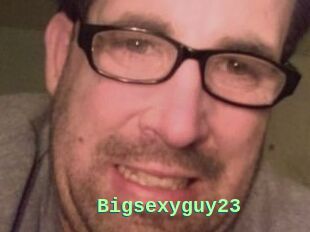 Bigsexyguy23