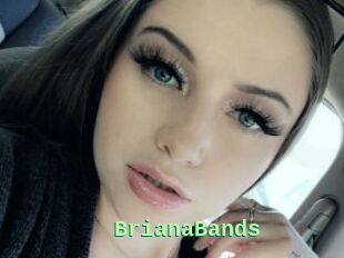 BrianaBands