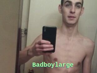 Badboylarge