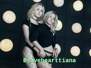 Bravehearttiana