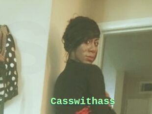 Casswithass