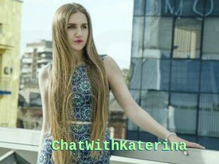 ChatWithKaterina