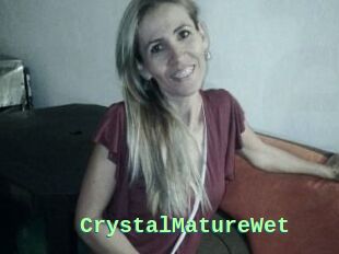 CrystalMatureWet