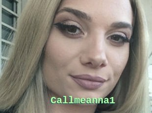 Callmeanna1