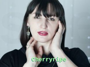 Cherryripe