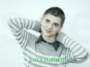 DervikShine