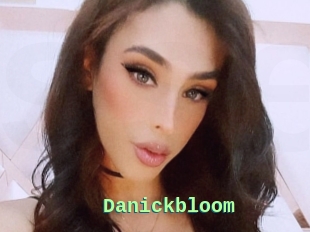 Danickbloom
