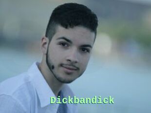 Dickbandick