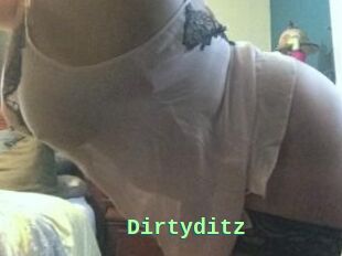 Dirtyditz