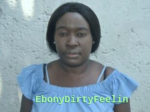 EbonyDirtyFeelin