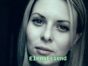 ElenaFriend