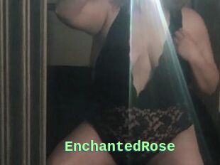 EnchantedRose