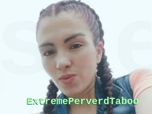 ExtremePerverdTaboo