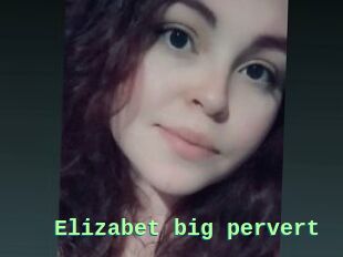 Elizabet_big_pervert