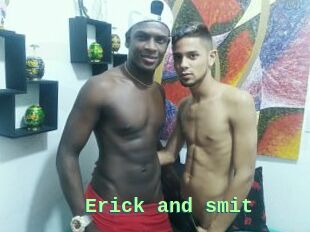 Erick_and_smit