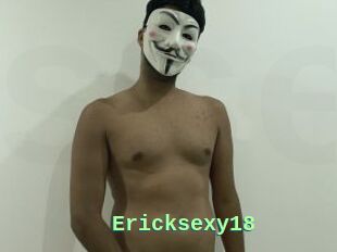 Ericksexy18