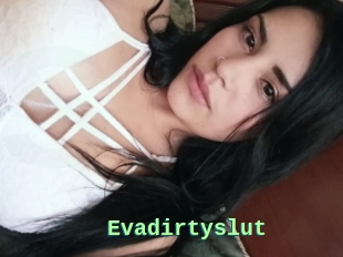 Evadirtyslut