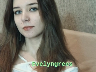 Evelyngrees