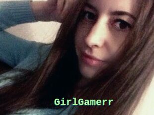 GirlGamerr