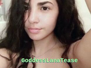 GoddessLanaTease