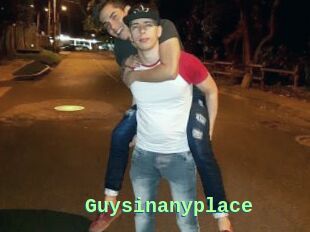 Guysinanyplace