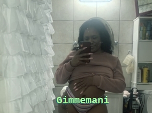 Gimmemani