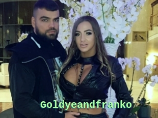 Goldyeandfranko