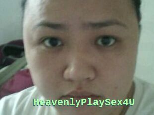 HeavenlyPlaySex4U