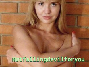 Hotfallingdevilforyou