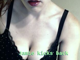 Jamie_kicks_back