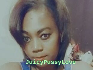 JuicyPussyLove