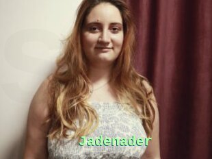 Jadenader