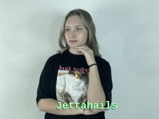 Jettahails