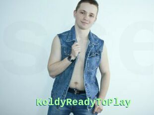 KoldyReadyToPlay