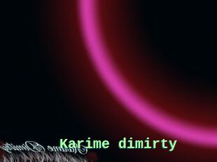 Karime_dimirty