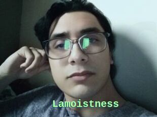 Lamoistness