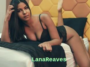 LanaReaves S Sexe